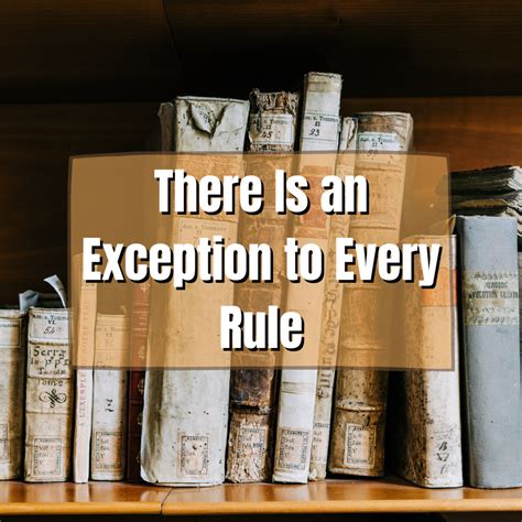 Are There Exceptions to Rule 14.7?